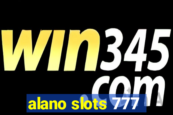 alano slots 777